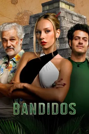 Filmywap Bandidos (Season 1) 2024 Hindi+English Web Series WEB-DL 480p 720p 1080p Download