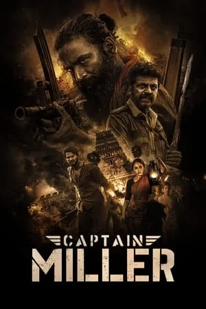 Filmywap Captain Miller 2024 Hindi+Tamil Full Movie WEB-DL 480p 720p 1080p Download