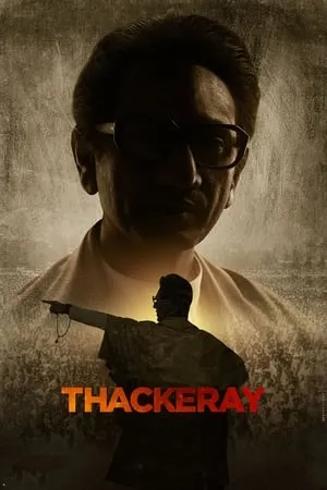 Filmywap Thackeray 2019 Hindi Full Movie BluRay 480p 720p 1080p Download
