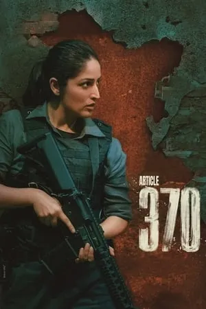 Filmywap Article 370 (2024) Hindi Full Movie WEB-DL 480p 720p 1080p Download
