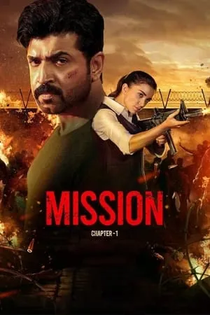 Filmywap Mission: Chapter 1 (2024) Hindi+Tamil Full Movie WEB-DL 480p 720p 1080p Download