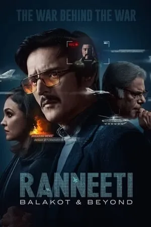 Filmywap Ranneeti: Balakot & Beyond (Season 1) 2024 Hindi Web Series WEB-DL 480p 720p 1080p Download