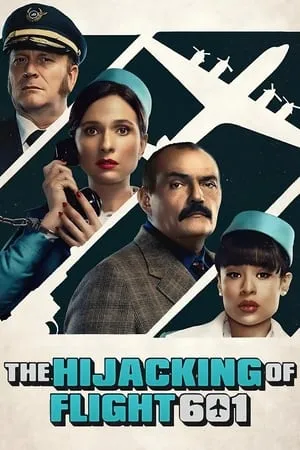Filmywap The Hijacking of Flight 601 (Season 1) 2024 Hindi+English Web Series WEB-DL 480p 720p 1080p Download