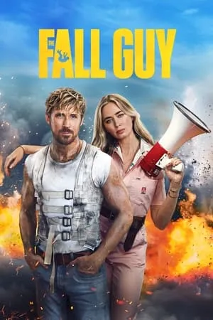 Filmywap The Fall Guy 2024 Hindi+English Full Movie HDTS 480p 720p 1080p Download